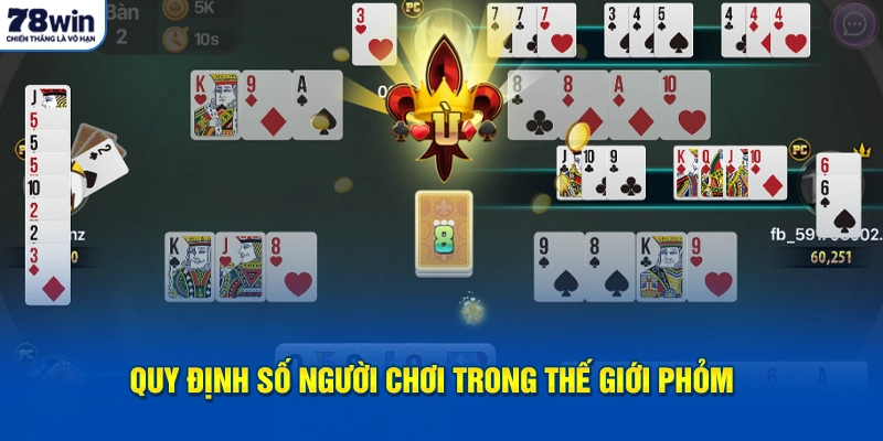 Quy định số người chơi trong thế giới phỏm